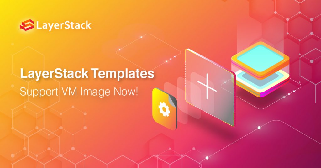 Templates Officially Integrated With VM Import And Support VM Image Now